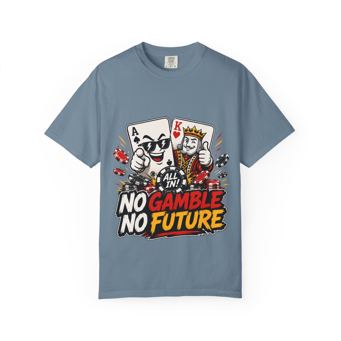 GGC No Gamble No Future | T-Shirt
