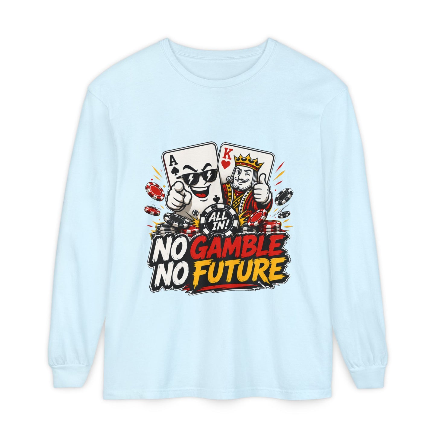 GGC No Gamble No Future | Long Sleeve Shirt