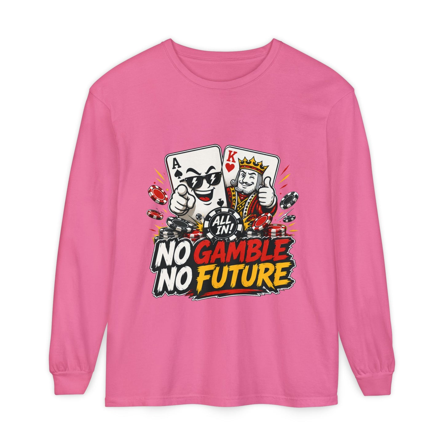 GGC No Gamble No Future | Long Sleeve Shirt