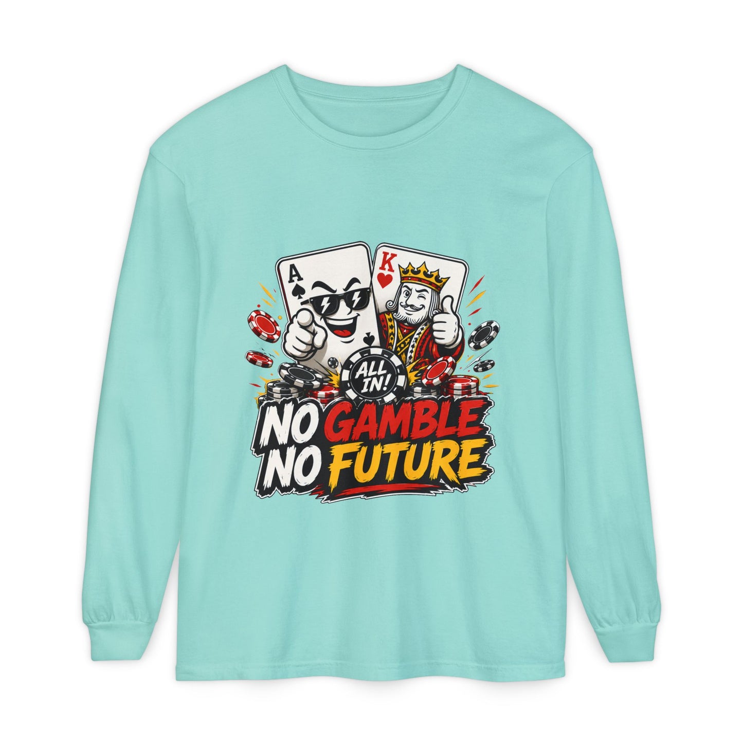 GGC No Gamble No Future | Long Sleeve Shirt