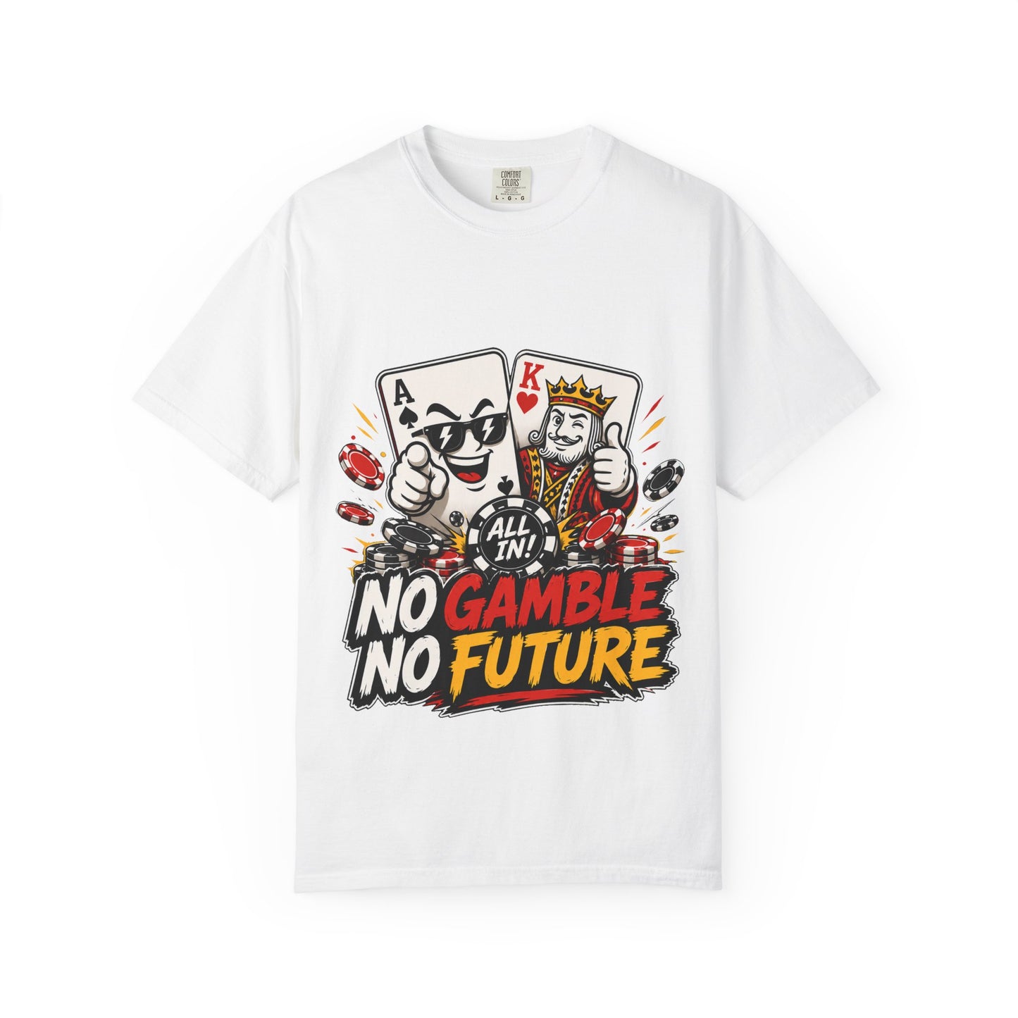 GGC No Gamble No Future | T-Shirt