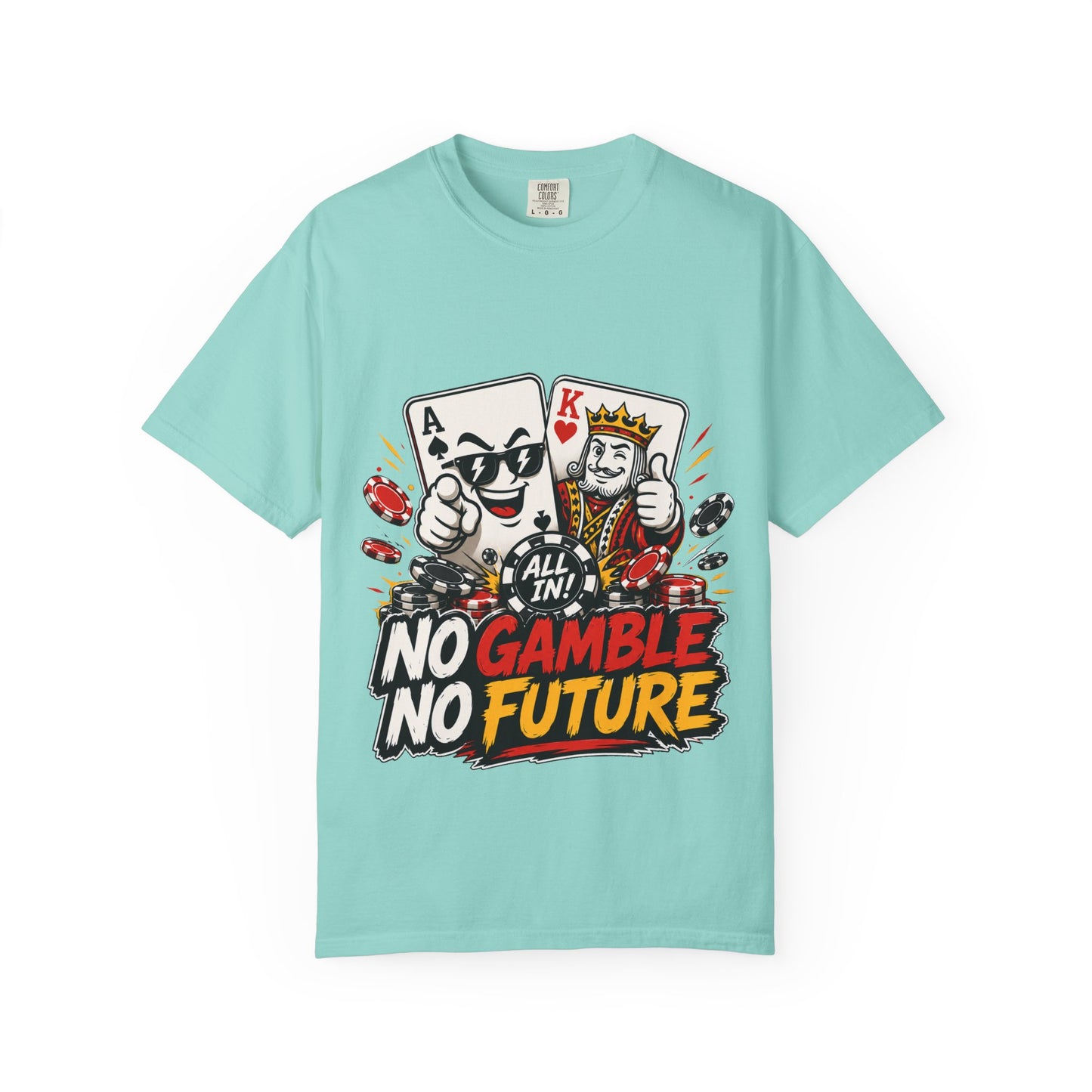 GGC No Gamble No Future | T-Shirt