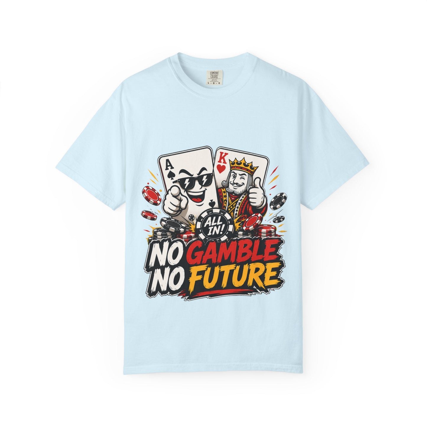 GGC No Gamble No Future | T-Shirt