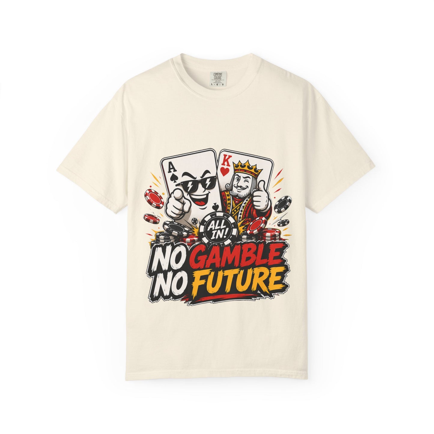 GGC No Gamble No Future | T-Shirt
