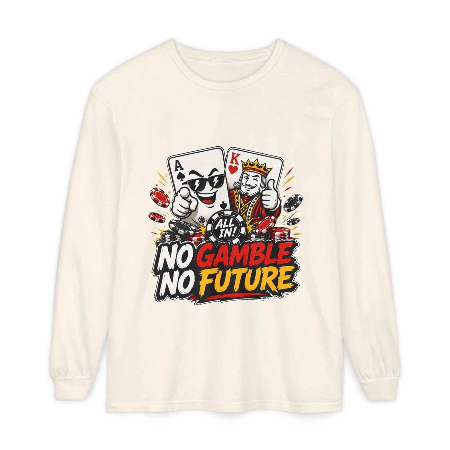 GGC No Gamble No Future | Long Sleeve Shirt