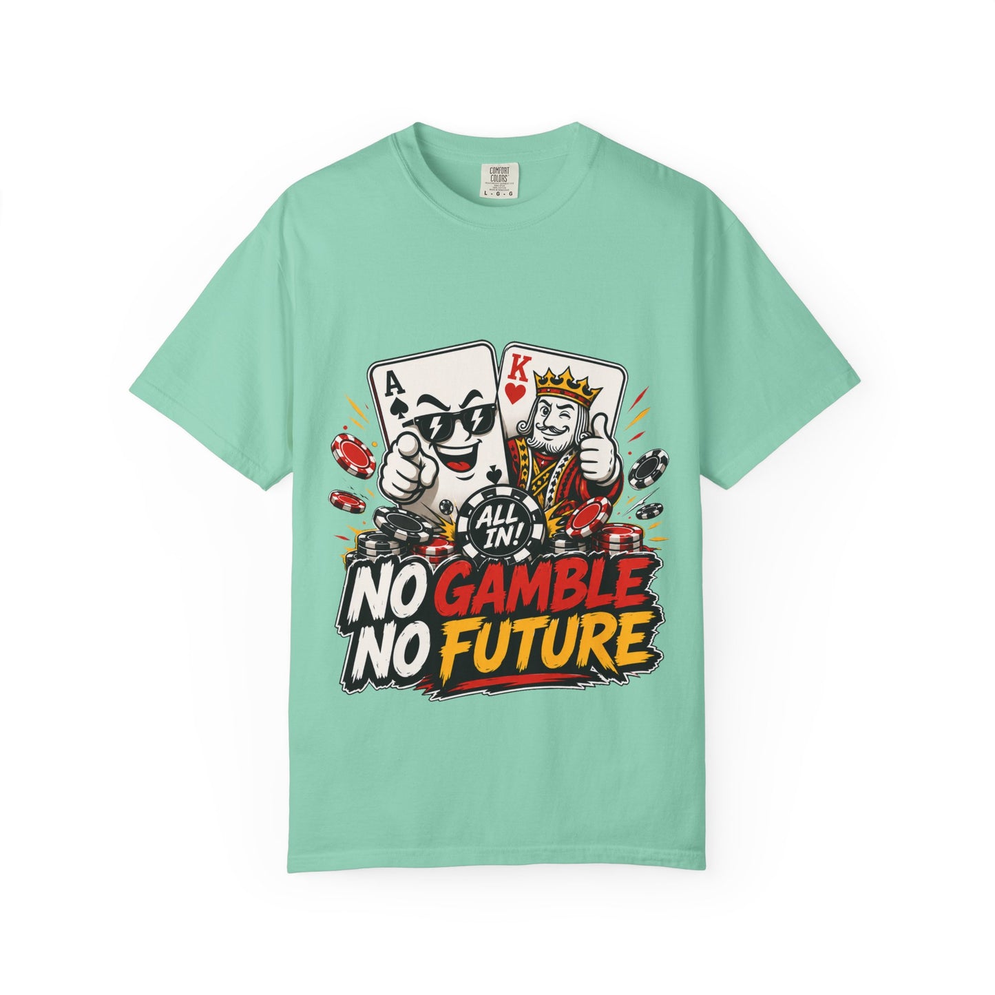 GGC No Gamble No Future | T-Shirt