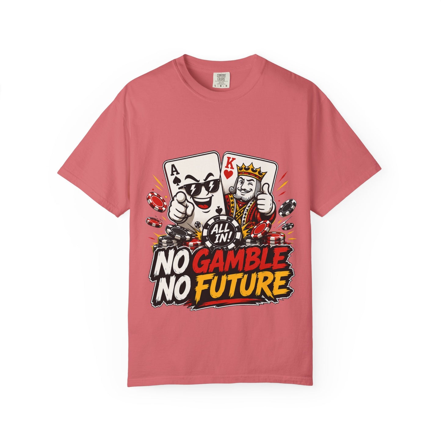 GGC No Gamble No Future | T-Shirt
