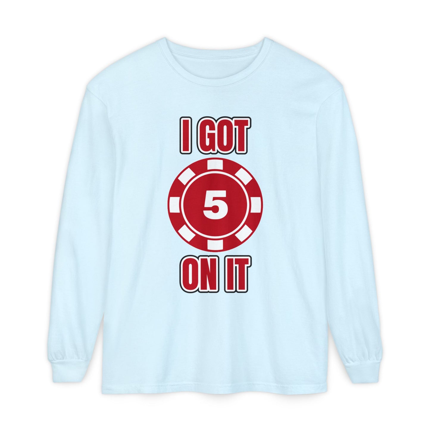 GGC I Got 5 On It | Long Sleeve Shirt