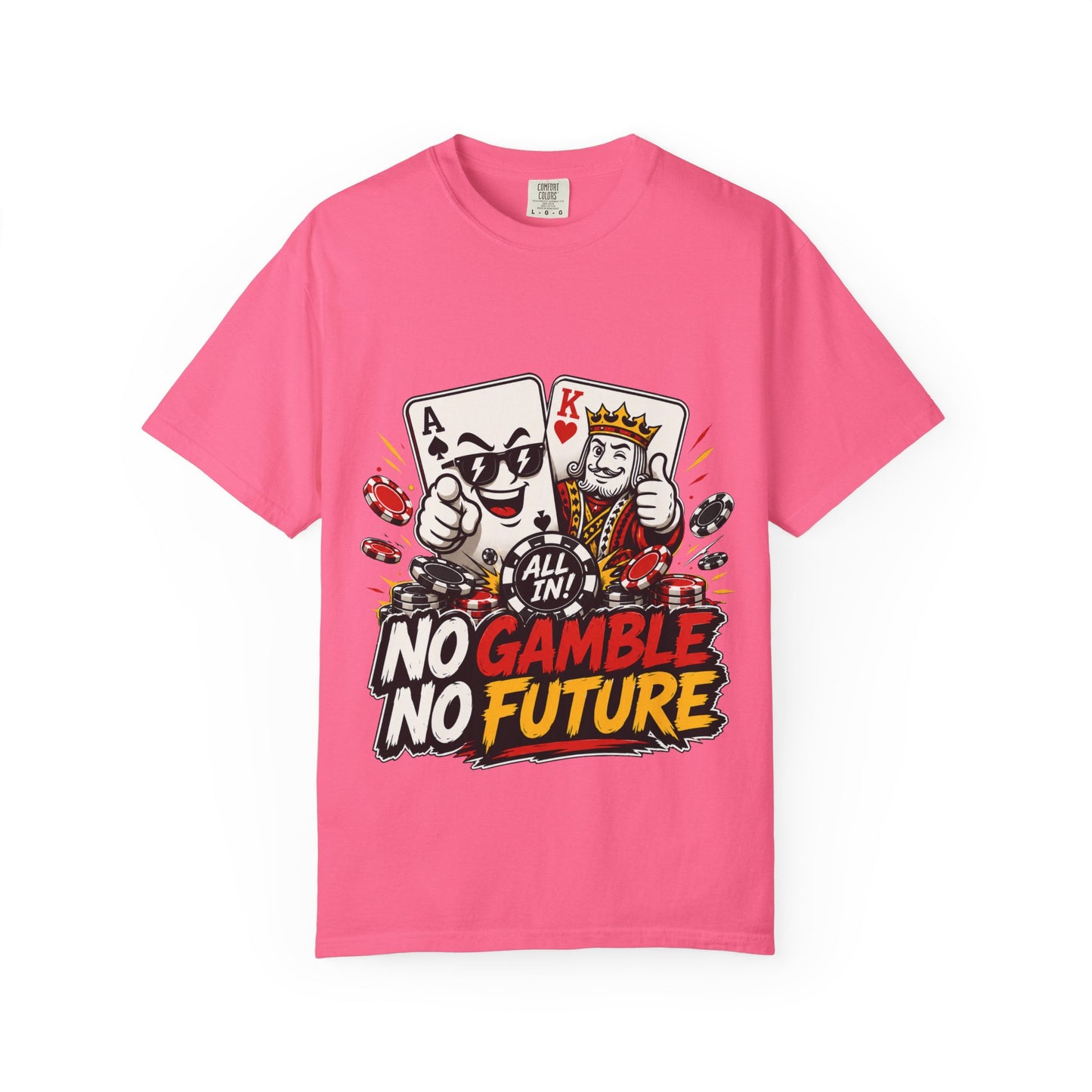 GGC No Gamble No Future | T-Shirt